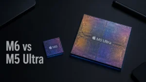 Apple M6 vs M5 Ultra: Which Chip Actually Fits Your Work?