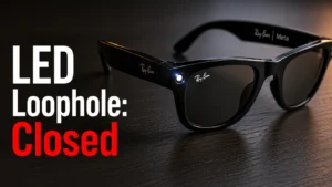 Meta Fixes the Smart Glasses LED Loophole People Were Abusing